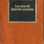 Los Costes Del Desarrollo Economico / E.j. Mishan