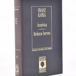 América - Relatos Breves / Franz Kafka / Biblioteca Jorge