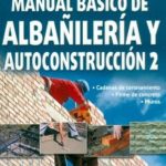 Manual Básico De Albañilería Y Autoconstruccion 2 / Trillas