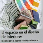 El Espacio En El Diseño De Interiores - Silvia Porro / Ediciones De La U