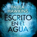 Escrito En El Agua / Paula Hawkins / Planeta