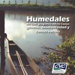 Humedales Del Valle Geográficodel Rio Cauca / Cvc