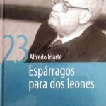 Esparragos Para Dos Leones / Iriarte / El Tiempo