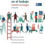 Seguridad y salud en el trabajo 2da edición - Gestión de riesgos - Mario Mancera / Alfaomega