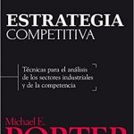 Estrategia Competitiva / Michael Porter / Grupo Editorial Patria