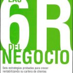 Las 6 R Del Negocio / Pablo Fernandez / Ediciones De La U