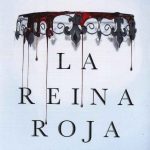La Reina Roja / Victoria Aveyard / Grantravesia