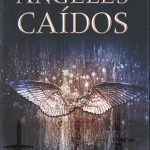 Angeles Caidos 3 Edicion / Susan Ee / Gran Travesia
