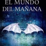 El Mundo Del Mañana / Susan Ee / Grantravesia