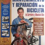 Guía Maestra Del Mantenimiento Y Reparación De La Bicicleta / Tutor