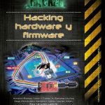 Hacking Hardware Y Firmware - Ramos / Barbero - Edic U