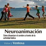 Neuroanimacion / Victor J. Ventosa / Ediciones De La U