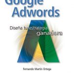Google Adwords / Fernando Martín Ortega / Ediciones De La U