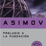 Preludio A La Fundación / Asimov / Debolsillo