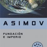 Fundación E Imperio / Isaac Asimov / Debolsillo