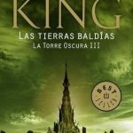 Las Tierras Baldías - La Torre Oscura III /Stephen King / Debolsillo