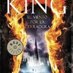 El Viento Por La Cerradura / Stephen King / Debolsillo