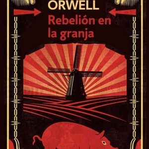 Rebelión En La Granja Orwell Debolsillo