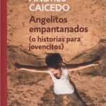 Angelitos Empantanados / Andres Caicedo / Debolsillo