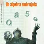 Un Álgebra Embrujada / William Ospina / Mondadori
