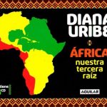 África Nuestra Tercera Raíz / Diana Uribe / Aguilar