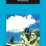 Hollywood / Charles Bukowski / Anagrama