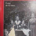 Frutos De Mi Tierra / Tomás Carrasquilla / Alfaguara