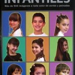 Cortes y Peinados Infantiles. Más De 500 Imágenes A Todo Color De Cortes Y Peinados - Lexus