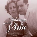 Toda Una Vida / Eduardo Cuellar Gnecco / Cuellar Editores
