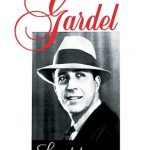 Gardel Last Tango / Enrique Cuellar / Cuellar Editores