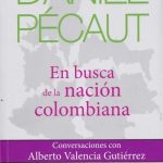 En Busca De La Nación Colombiana / Daniel Pécaut / Debate