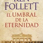 El Umbral De La Eternidad 5 Edicion / Ken Follett / Plaza & Janes