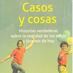 Casos Y Cosas / Annie De Acevedo / Debolsillo
