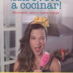 Atrevete A Cocinar / Estefania Borge / Grijalbo Vital