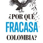 ¿ Por Que Fracasa Colombia ? / Enrique Serrano / Planeta
