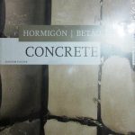 Hormigon Betao Concrete / Joachim Fischer / Hfullmann