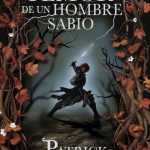 El Temor De Un Hombre Sabio / Patrick Rothfuss / Debolsillo