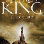 El Pistolero / Stephen King / Plaza & Janes
