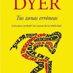Tus Zonas Erróneas / Wayne W. Dyer / Debolsillo
