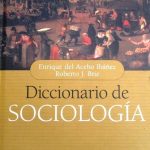 Diccionario De Sociologia / Enrique Del Acebo / Claridad