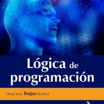 Lógica De Programación / Omar Ivan Trejos Buriticá / Ediciones De La U