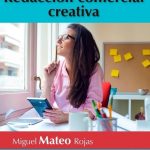Redacción Comercial Creativa / Miguel Mateo Rojas / Ediciones De La U