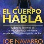 El cuerpo Habla /  Joe Navarro - Marvin Karlins / Sirio