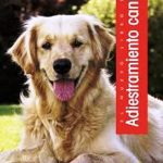 Adiestramiento Canino - Bruce Fogle - Lexus