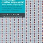Metodología Creativa Empresarial / Ángel Matas Martin / Alfaomega