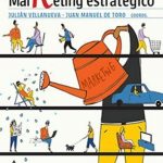 Marketing Estratégico / Julian Villanueva / Alfaomega