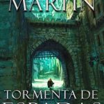 Juego de tronos -Tormenta De Espadas  - Canción De Hielo Y Fuego III - George R.R. Martin