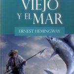 El Viejo Y El Mar / Ernest Hemingway / Comcosur