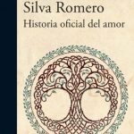 Historia Oficial Del Amor / Ricardo Silva Romero / Alfaguara