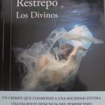 Los Divinos / Laura Restrepo / Alfaguara